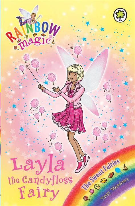 The magic of friendship: Join Layla the Rainbow Magic Fairy and her friends on their extraordinary adventures